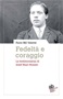 Fedeltà e coraggio